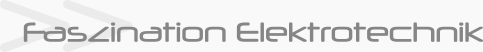 faszination elektrotechnik